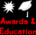 Awards and Education